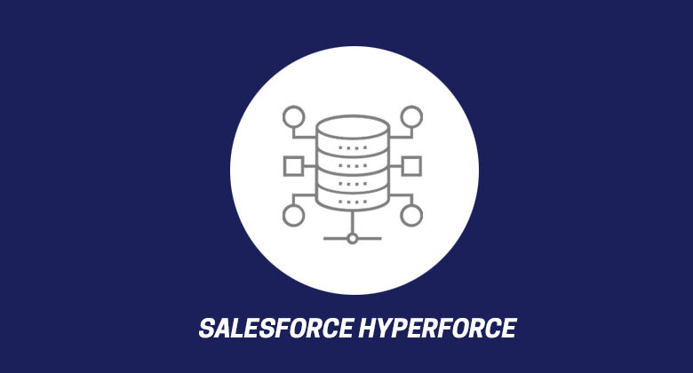 Salesforce Hyperforce